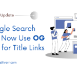 Google Search May Now Use OG Title for Title Links